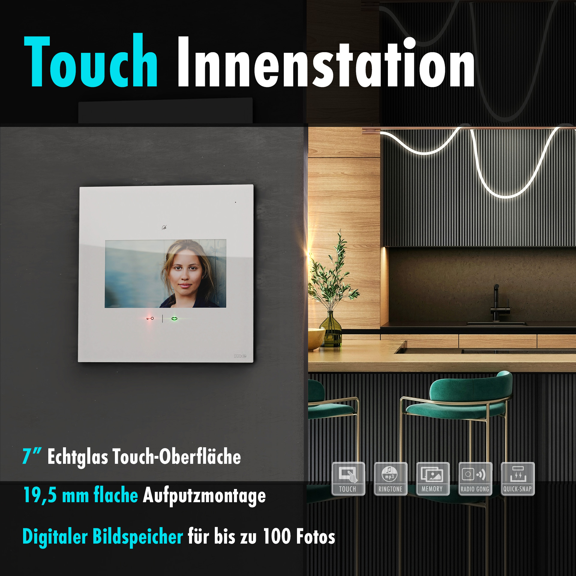 1-Fam.Haus Set UP mit flacher Innenstation 7 Zoll, Bildspeicher, Touch & mp3 1-Fam.Haus Set UP mit flacher Innenstation 7 Zoll, Bildspeicher, Touch & mp3
