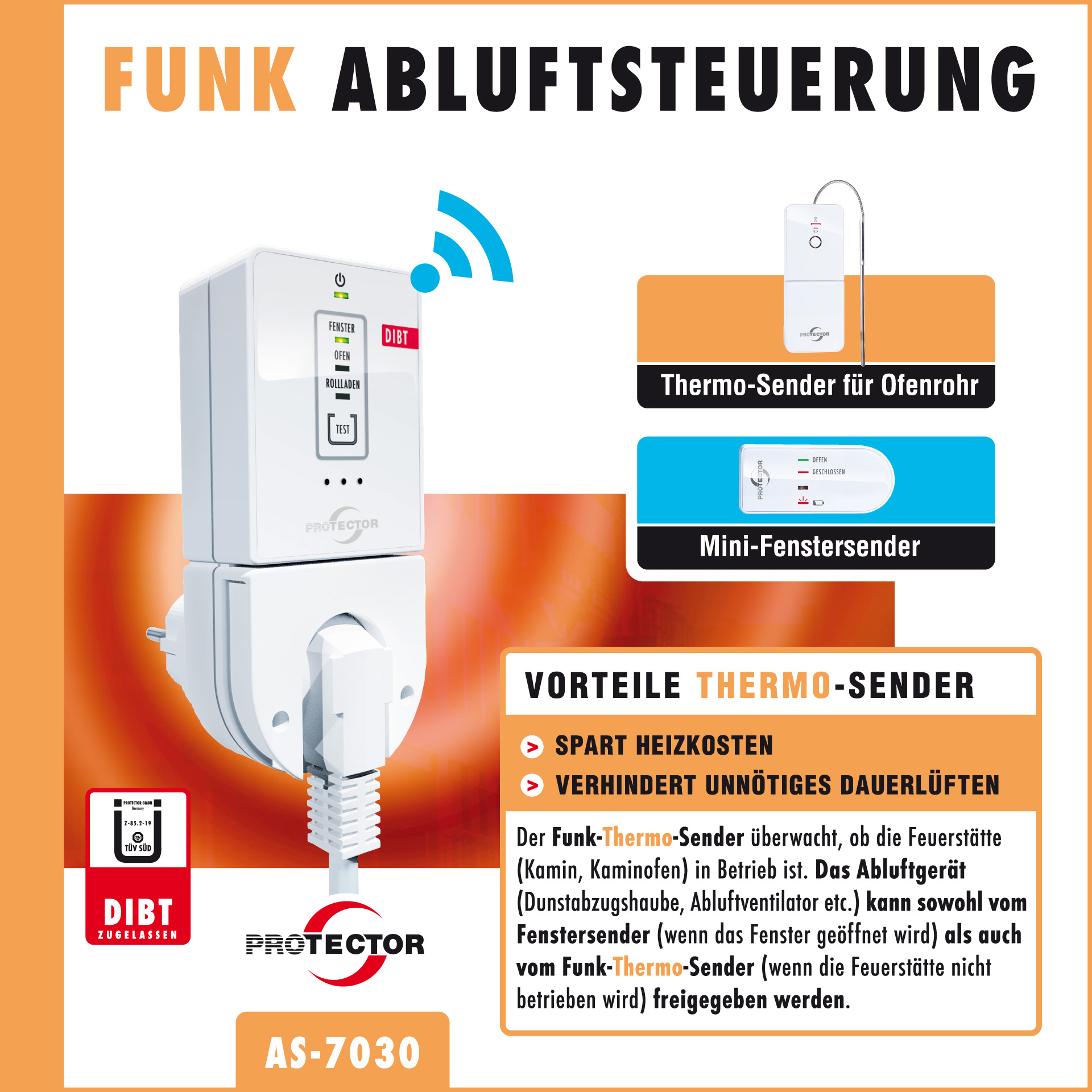 Funk-Abluftsteuerung AS-7030 mit DIBt-Zulassung – Fensterkontaktschalter für Dunstabzugshauben. Inklusive Ofen-Sender mit Temperaturfühler. Funk-Abluftsteuerung AS-7030 mit DIBt-Zulassung – Fensterkontaktschalter für Dunstabzugshauben. Inklusive Ofen-Sender mit Temperaturfühler.